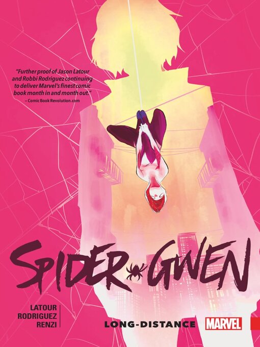 Title details for Spider-Gwen (2015), Volume 3 by Jason Latour - Available